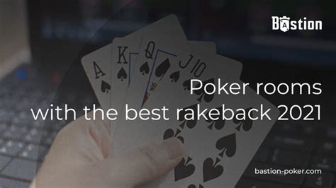 best rakeback poker sites 2020